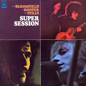 Mike Bloomfield, Al Kooper & Stephen Stills - Super Session (Vinyl) [ LP ]
