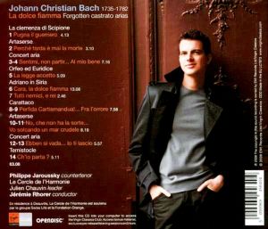Philippe Jaroussky - Johann Christian Bach: La Dolce Fiamma - Forgotten Castrato Arias (Enhanced CD) [ CD ]