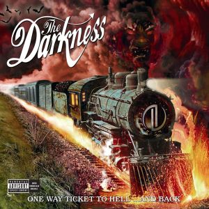 The Darkness - One Way Ticket To Hell...And Back [ CD ]