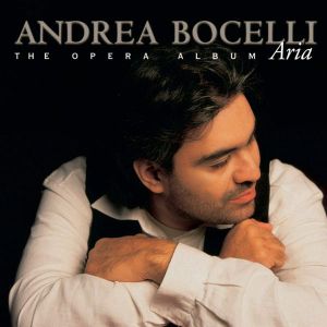 Andrea Bocelli - Aria: The Opera Album [ CD ]