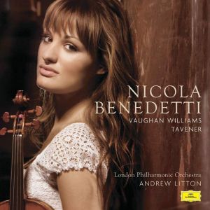 Nicola Benedetti - Nicola Benedetti plays Vaughan Williams & Tavener [ CD ]