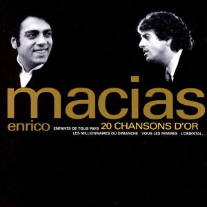 Enrico Macias - 20 Chansons D'or [ CD ]