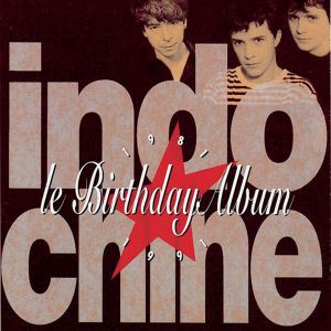 Indochine - Le Birthday Album [ CD ]