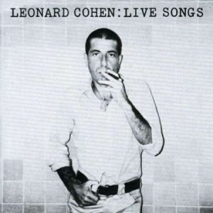 Leonard Cohen - Live Songs [ CD ]