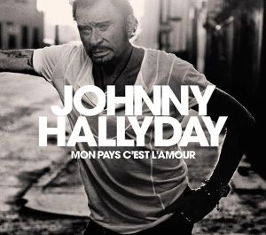 Johnny Hallyday - Mon Pays C'Est L'Amour (Collector's Edition) [ CD ]