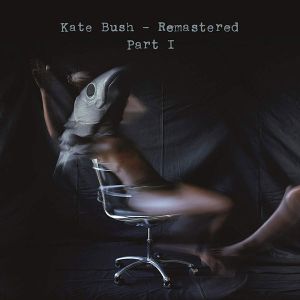 Kate Bush - Kate Bush Remastered Part 1 (2018 Remaster) (7CD Box)