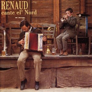 Renaud - Renaud Cante El' Nord [ CD ]