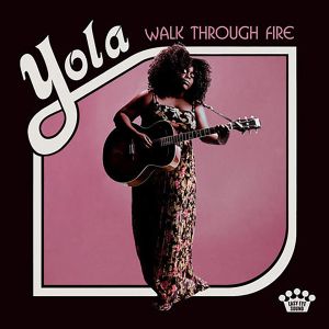 Yola - Walk Through Fire (Vinyl) [ LP ]