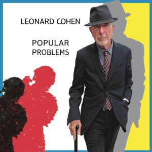 Leonard Cohen - Popular Problems (Vinyl with CD)