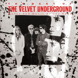 Velvet Underground - The Best Of The Velvet Underground: Words And Music Of Lou Reed [ CD ]