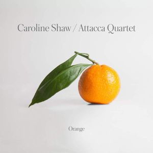 Attacca Quartet - Caroline Shaw: Orange [ CD ]