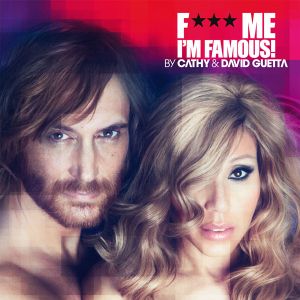 David Guetta - F*** Me I'm Famous (Ibiza Mix 2012) [ CD ]