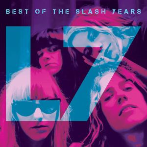 L7 - Best Of The Slash Years (Vinyl) [ LP ]