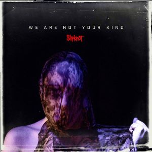 Slipknot - We Are Not Your Kind (2 x Vinyl)