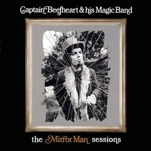 Captain Beefheart & His Magic Band - The Mirror Man Sessions (2 x Vinyl) [ LP ]