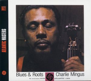 Charles Mingus - Blues & Roots (Digipack) (CD)