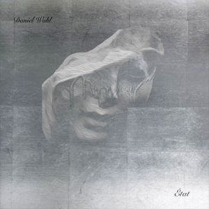 Daniel Wohl - Etat [ CD ]
