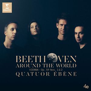 Quatuor Ebene - Beethoven Around The World: Vienna, Op. 59 No.1 & 2 [ CD ]