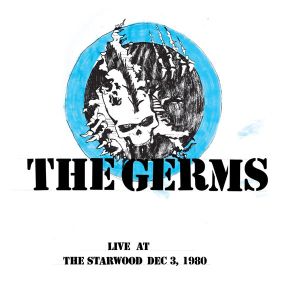 The Germs - Live At The Starwood Dec. 3, 1980 (Limited Numbered Edition, White & Blue Marbling) (4 x Vinyl)