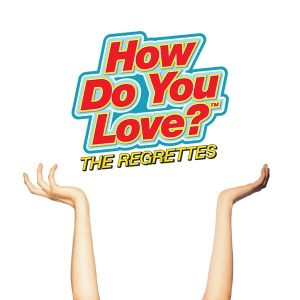 The Regrettes - How Do You Love? [ CD ]