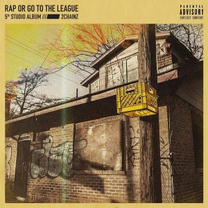 2 Chainz - Rap Or Go To The League [ CD ]