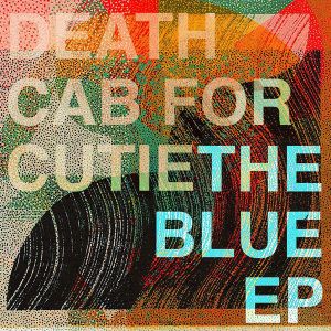Death Cab For Cutie - The Blue EP [ CD ]