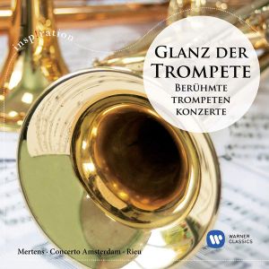 Glanz Der Trompete - Beruhmte Trompetenkonzerte - Various Artists [ CD ]