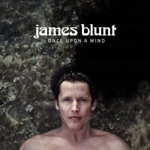 James Blunt - Once Upon A Mind (Vinyl)