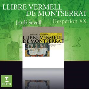 Jordi Savall, Hesperion XX - Llibre Vermell De Montserrat [ CD ]