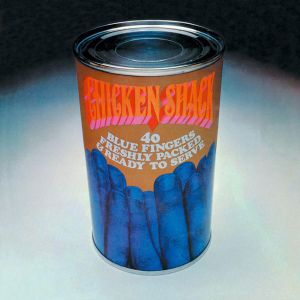 Chicken Shack - 40 Blue Fingers Freshly Packed And Ready To Serve (Vinyl) [ LP ]
