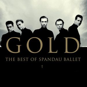 Spandau Ballet - Gold: The Best Of Spandau Ballet [ CD ]