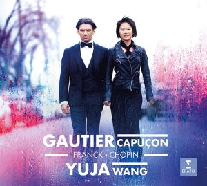 Gautier Capucon & Yuja Wang - Franck / Chopin [ CD ]