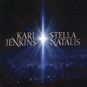 Karl Jenkins - Stella Natalis [ CD ]