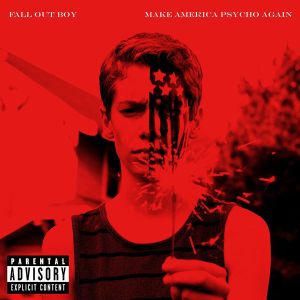 Fall Out Boy - Make America Psycho Again [ CD ]
