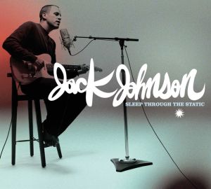 Jack Johnson - Sleep Through The Static [ CD ]