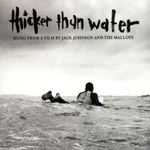 Jack Johnson - Thicker Than Water (Soundtrack) [ CD ]