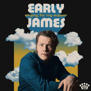 Early James - Singing For My Supper (Vinyl) [ LP ]