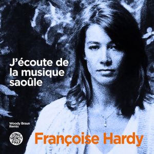 Francoise Hardy - J'Ecoute De La Musique Saoule (Vinyl)