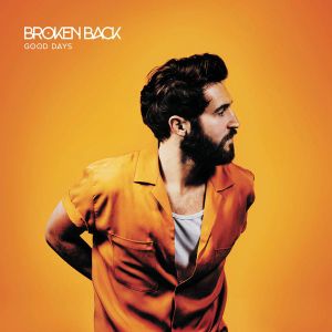 Broken Back - Good Days (Vinyl) [ LP ]