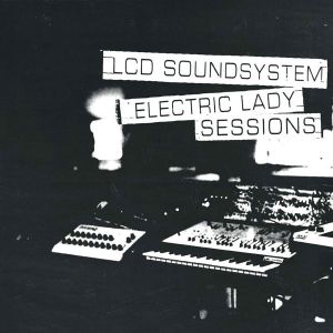 LCD Soundsystem - Electric Lady Sessions (2 x Vinyl)