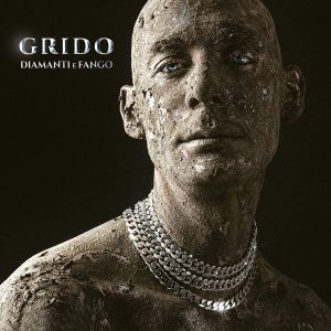 Grido - Diamanti e fango [ CD ]