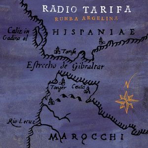 Radio Tarifa - Rumba Argelina (2019 Remaster) [ CD ]