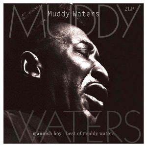 Muddy Waters - Mannish Boy: Best Of Muddy Waters (2 x Vinyl) [ LP ]