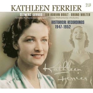 Kathleen Ferrier - Kathleen Ferrier Historical Recordings 1947-1952 (2 x Vinyl) [ LP ]