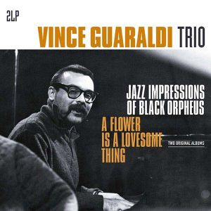 Vince Guaraldi Trio - Jazz Impressions Of Black Orpheus & A Flower Is A Lovesome Thing (2 x Vinyl) [ LP ]