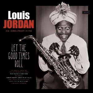 Louis Jordan - Let The Good Times Roll (2 x Vinyl) [ LP ]