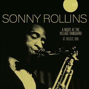 Sonny Rollins - A Night at The Village Vanguard & At Music Inn (2 x Vinyl) [ LP ]