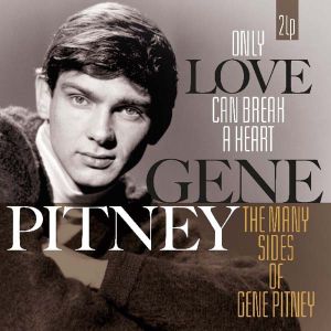 Gene Pitney - Only Love Can Break A Heart & Many Sides Of Gene Pitney (2 x Vinyl) [ LP ]