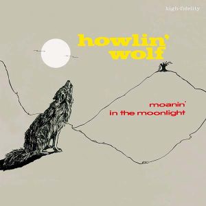 Howlin' Wolf - Moanin' In the Moonlight (Vinyl) [ LP ]