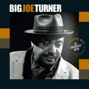 Big Joe Turner - 19 Greatest Hits (Vinyl) [ LP ]